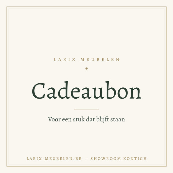 Cadeaubon Larix Meubelen
