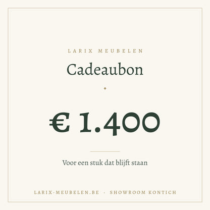 Cadeaubon Larix Meubelen 1400 euro