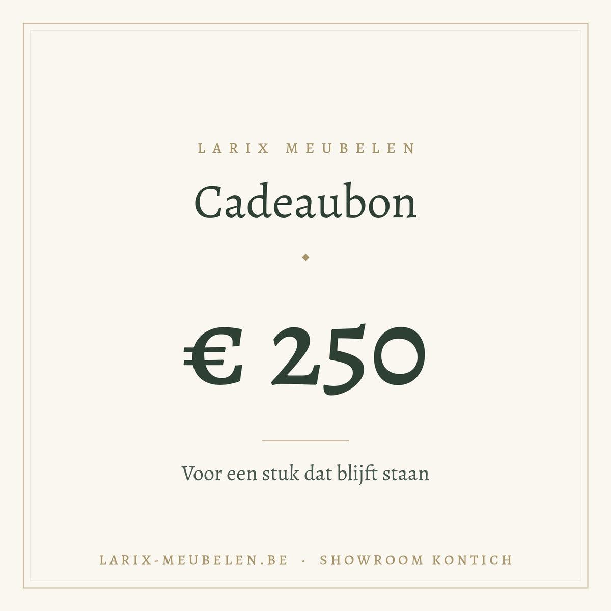 Cadeaubon Larix Meubelen 250 euro