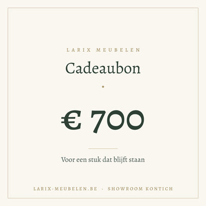 Cadeaubon Larix Meubelen 700 euro