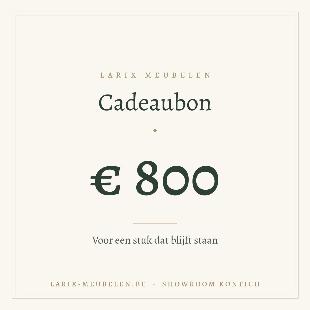 Cadeaubon Larix Meubelen 800 euro